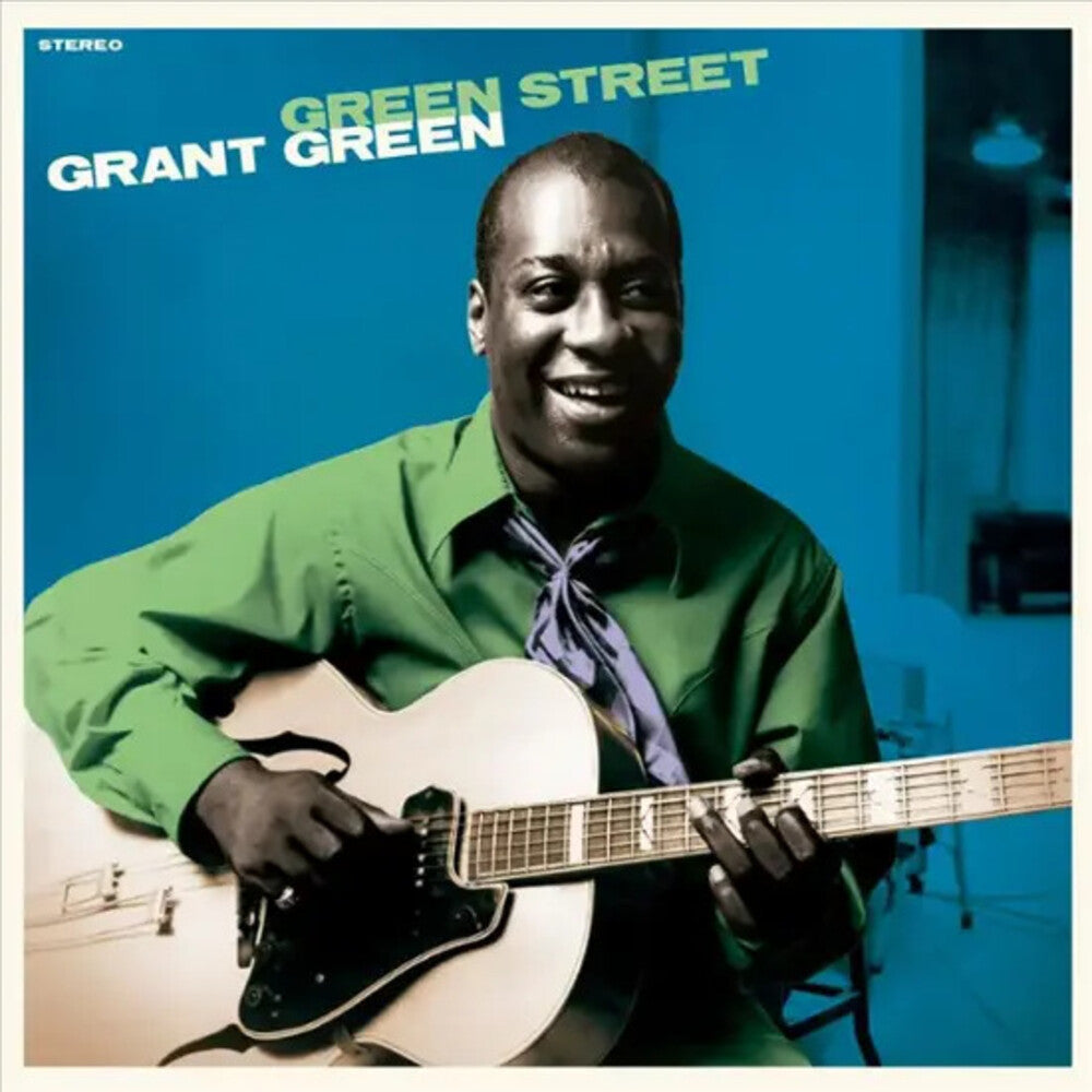 the album cover for Grant Green - Green Street (Blue) (Bonus Track) [Colored Vinyl] [Limited Edition]