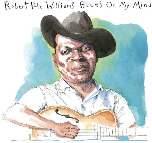 the album cover for Robert Williams  Pete - Blues On My Mind [Limited Edition]