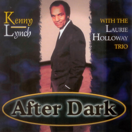 the album cover for Kenny Lynch  / Laurie Holloway Trio - After Dark (Mod)