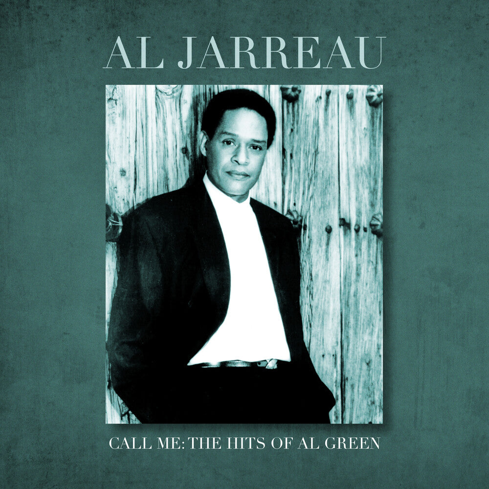 the album cover for Al Jarreau - Call Me: The Hits Of Al Green (Mod)
