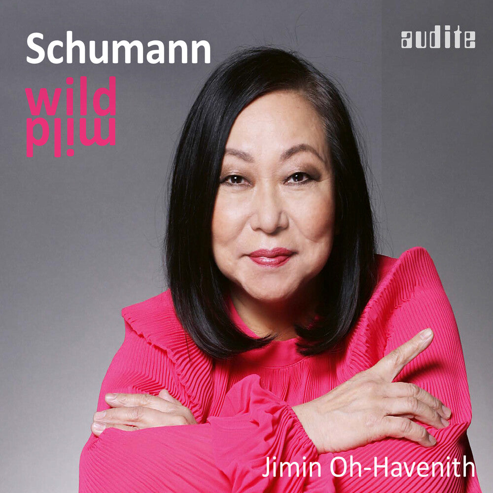 the album cover for Schumann / Oh-Havenith - Wild Mild