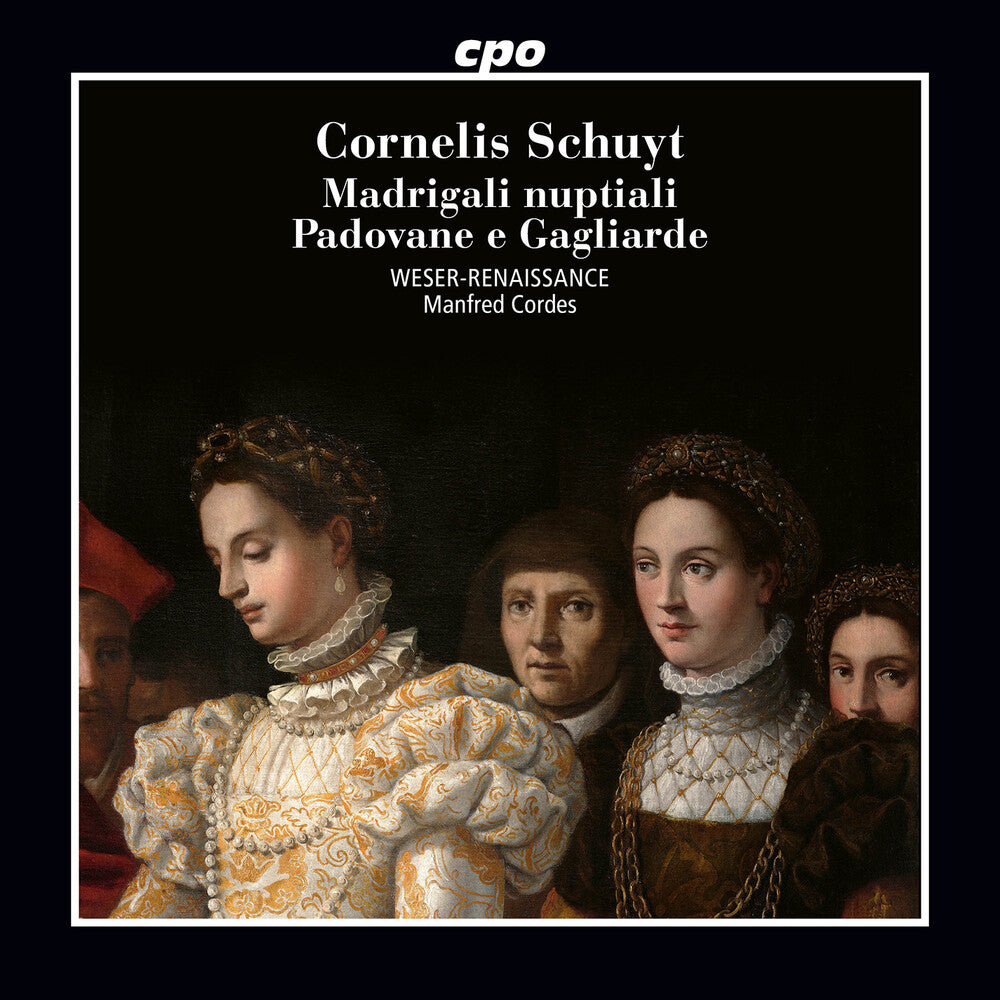 the album cover for Schuyt / Weser-Renaissance - Madrigali Nuptiali Padovane E Gagliarde