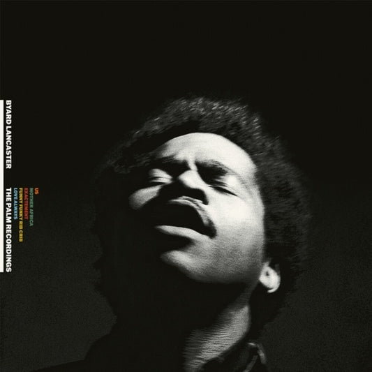 the album cover for Byard Lancaster - Complete Palm Recordings 1973-1974 (Box) (Can)