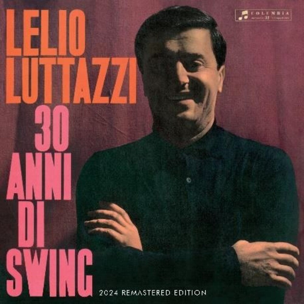the album cover for Lelio Luttazzi - 30 Anni Di Swing (Ita)