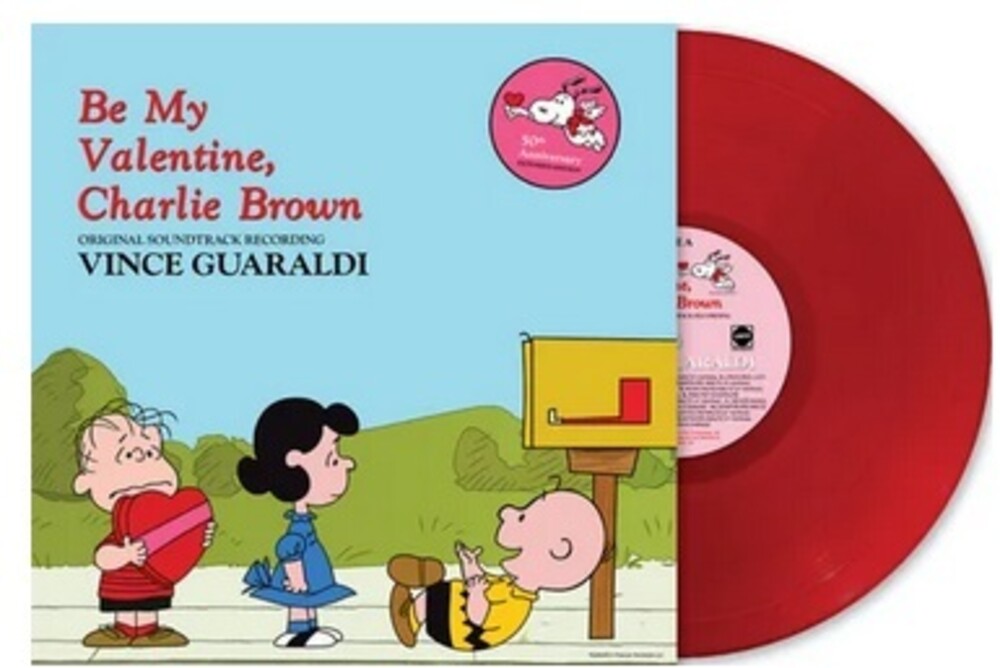 the album cover for Vince Guaraldi - Be My Valentine, Charlie Brown(Selections From The Original Soundtrack) [Heartburn Red LP]