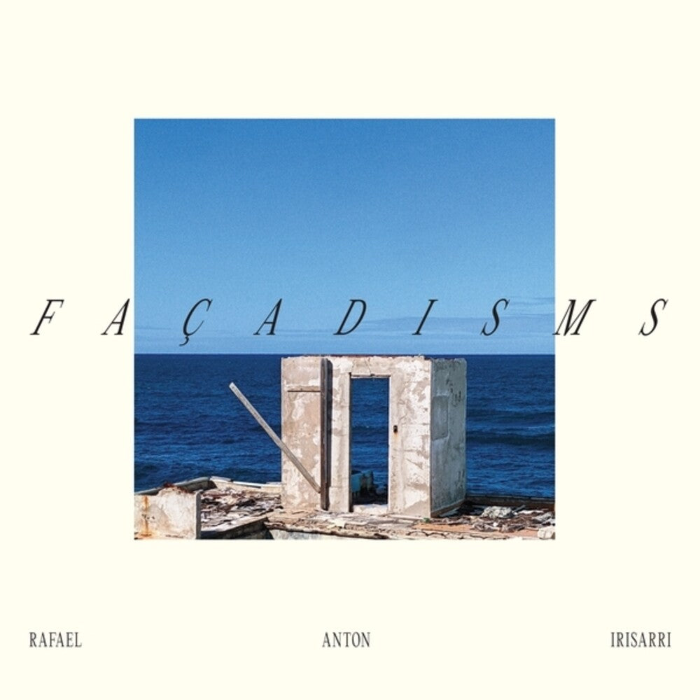 the album cover for Rafael Irisarri  Anton - Facadisms [Clear Vinyl]
