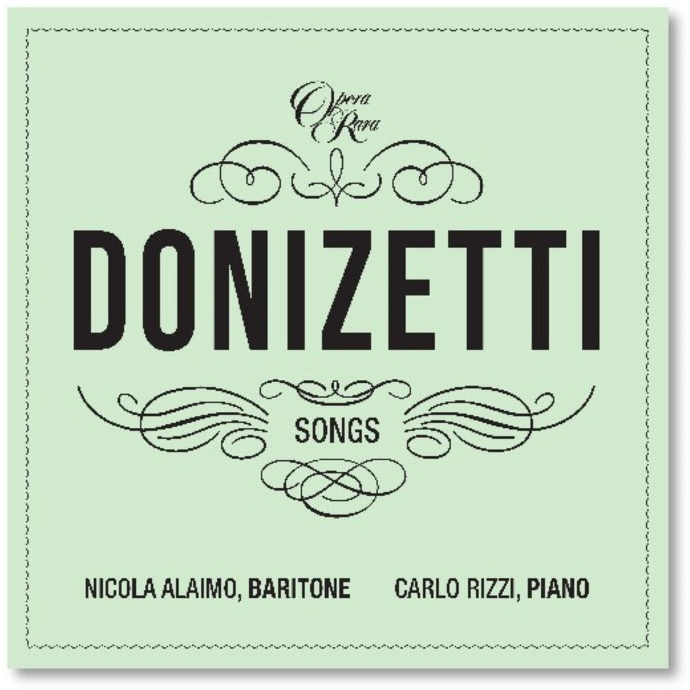 the album cover for Nicola Alaimo - Donizetti: Songs Vol. 2