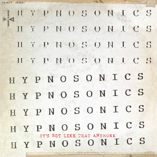 the album cover for Hypnosonics - It's Not Like That Anymore