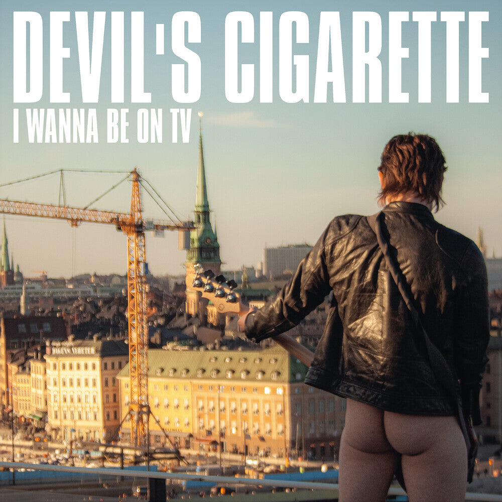 the album cover for Devils Cigarette - I Wanna Be On Tv