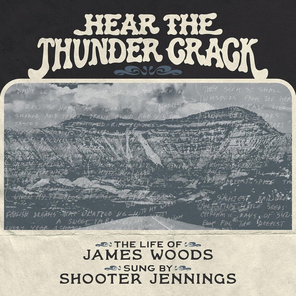the album cover for James Woods  / Shooter Jennings - Hear The Thunder Crack