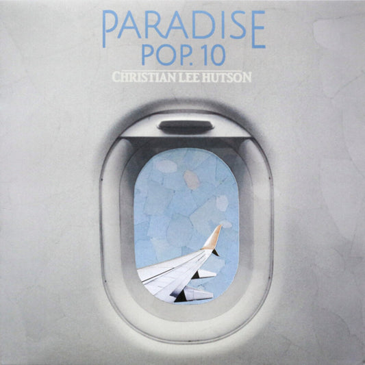 the album cover for Hutson, Christian Lee - Paradise Pop. 10 - Limited Light Blue Colored Vinyl