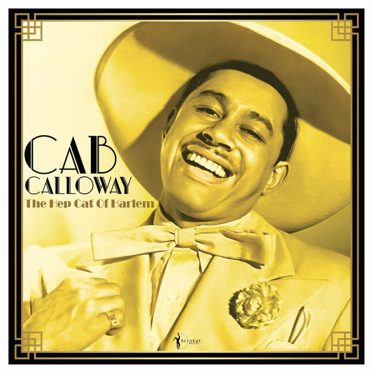 the album cover for Calloway, Cab - The Hep Cat Of Harlem: 1930-48