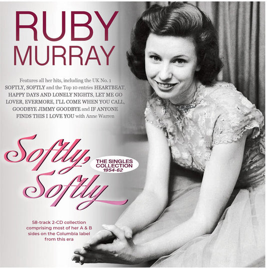 the album cover for Murray, Ruby - Softly, Softly: The Singles Collection 1954-62