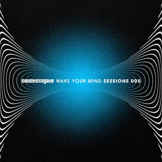 the album cover for Cosmic Gate - Wake Your Mind Sessions 005