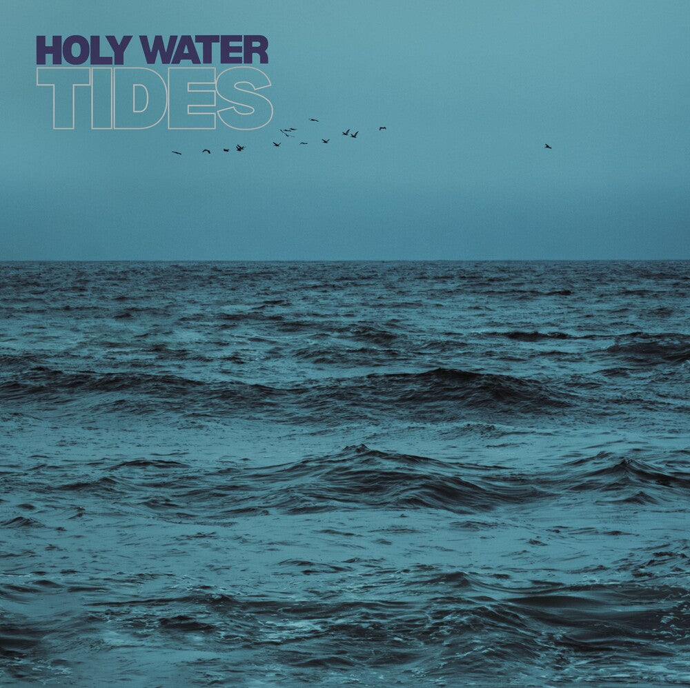 the album cover for Holy Water - Tides