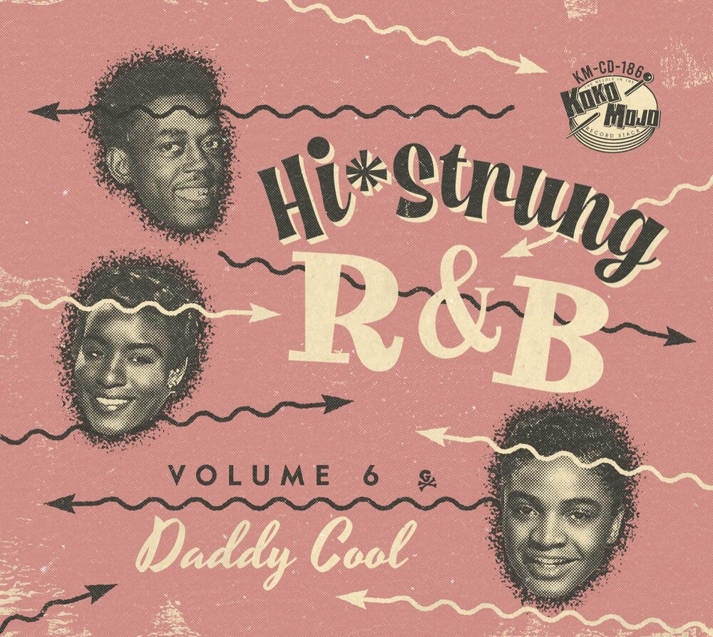 the album cover for Hi Strung R&B 6: Daddy Cool / Various - Hi Strung R&B 6: Daddy Cool / Various