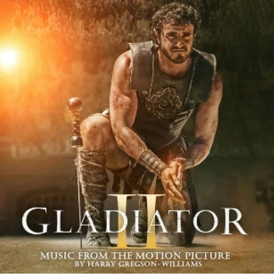 the album cover for Gregson-Harry Williams - Gladiator Ii (Music From The Motion Picture)