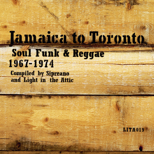 the album cover for Jamaica to Toronto: Soul Funk & Reggae / Various - Jamaica to Toronto: Soul, Funk & Reggae 1967-1974 (Various Artists)