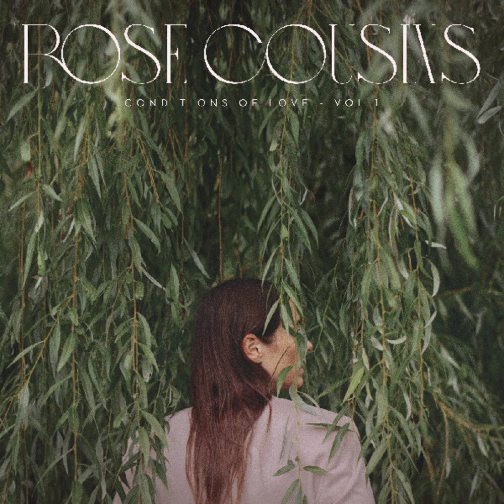the album cover for Rose Cousins - Conditions Of Love - Vol. 1 [Digipak]