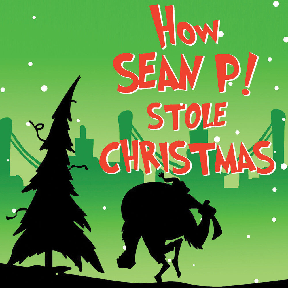 the album cover for Sean Price - How Sean P! Stole Christmas [7inch Single]