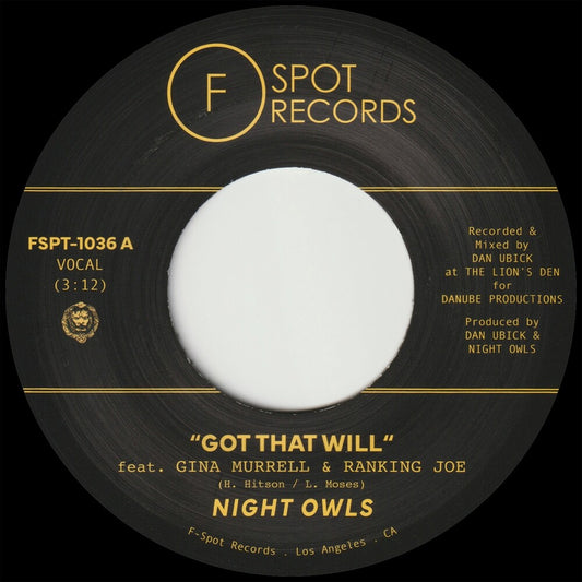 the album cover for Night Owls - Got That Will (feat. Gina Murrell &amp; Ranking Joe) b/w Got That Dub (feat. Ranking Joe &amp; Gina Murrell) [7inch Single]