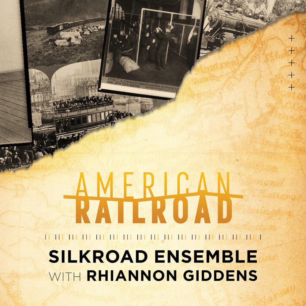 the album cover for Silkroad Ensemble, Rhiannon Giddens - American Railroad [CD]