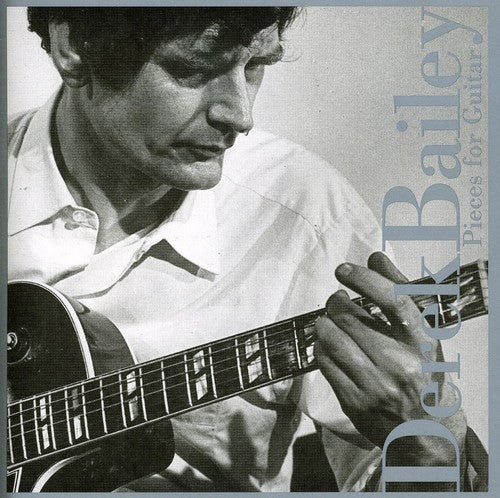the album cover for Derek Bailey - Pieces for Guitar