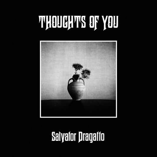 the album cover for Salvator Dragatto - Thoughts Of You