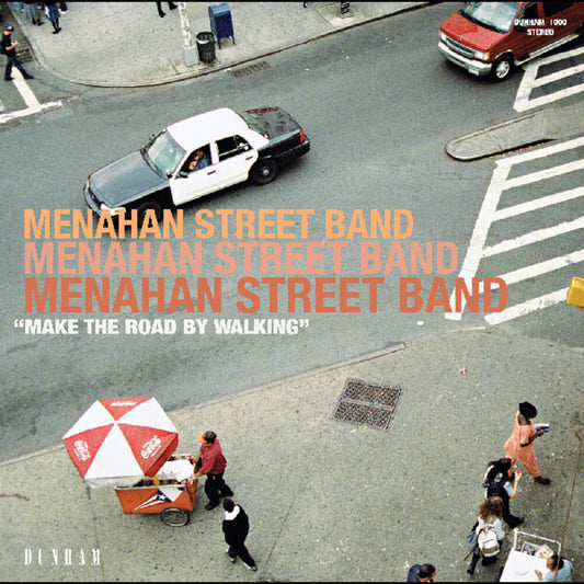 the album cover for Menahan Street - Make The Road By Walking [Download Included]