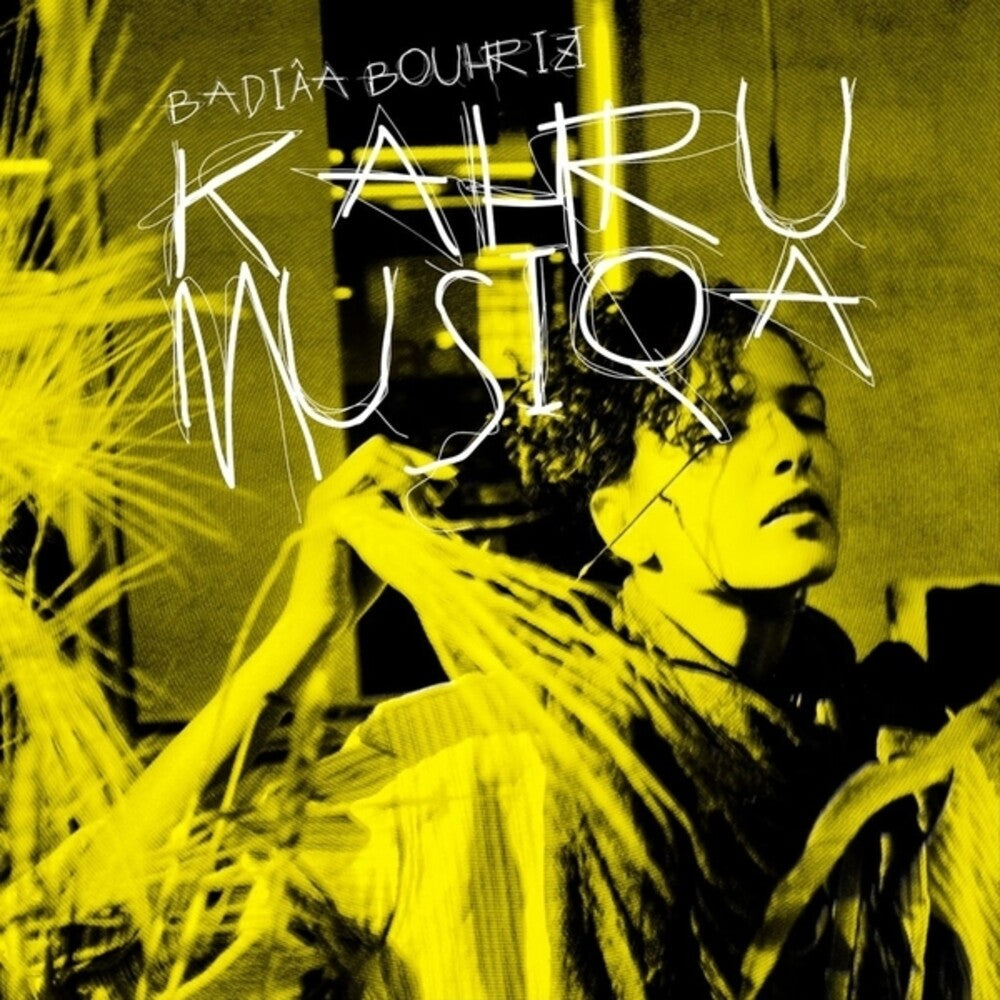 the album cover for Badiaa Bouhrizi - Kahrumusiqa