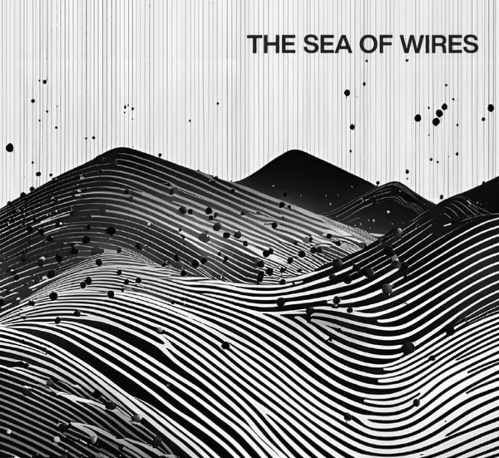the album cover for Sea of Wires - Sea Of Wires