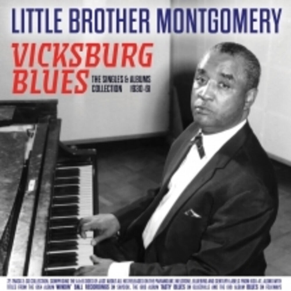 the album cover for Little Montgomery  Brother - Vicksburg Blues: The Singles & Albums Collection