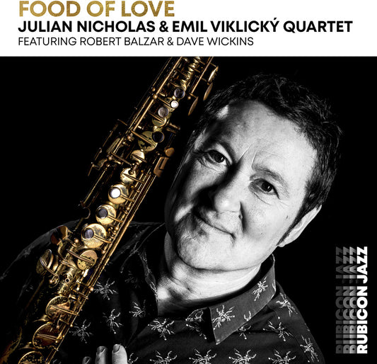 the album cover for Julian Nicholas - Food Of Love