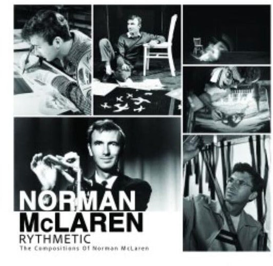 the album cover for Norman Mclaren  (Uk) - Rythmetic: The Compositions Of Norman Mclaren (Uk)