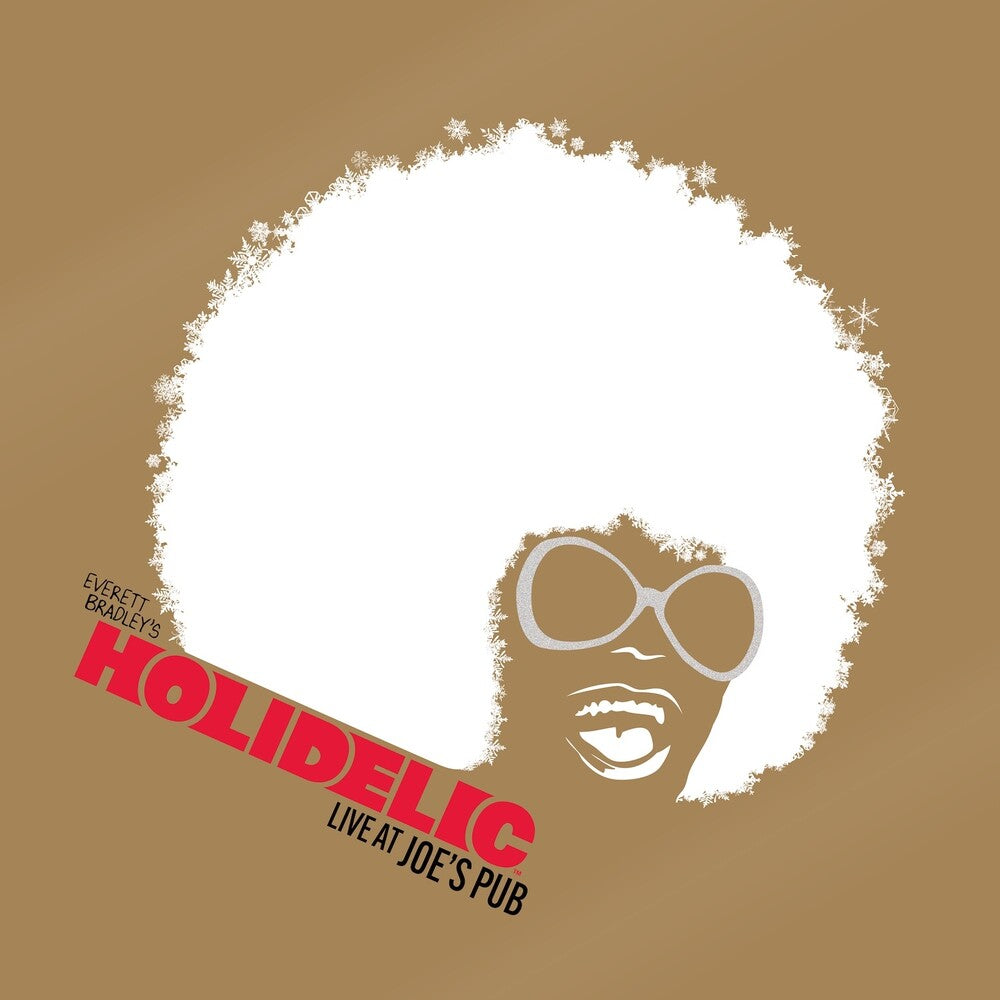 the album cover for Holidelic / Bradley, Everett - Holidelic: Live at Joe's Pub