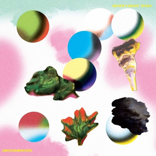 the album cover for Bryan's Magic Tears - Smoke & Mirrors