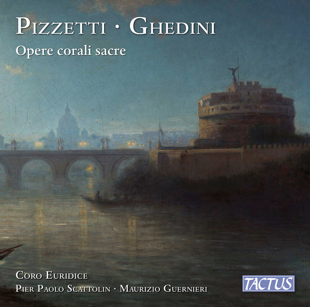 the album cover for Ghedini / Pizzetti / Euridice - Opere Corali Sacre
