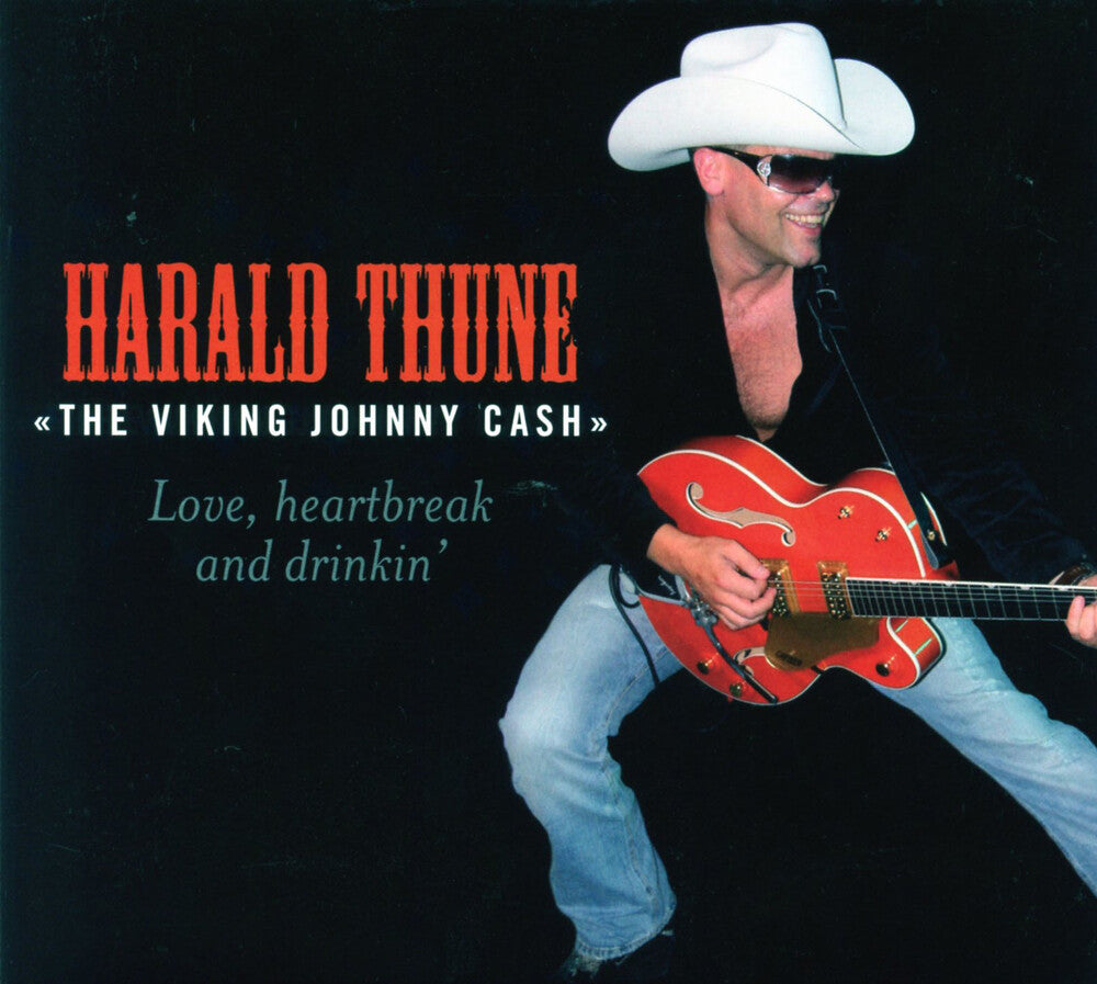 the album cover for Harald Thune - Love Heartbreak & Drinkin