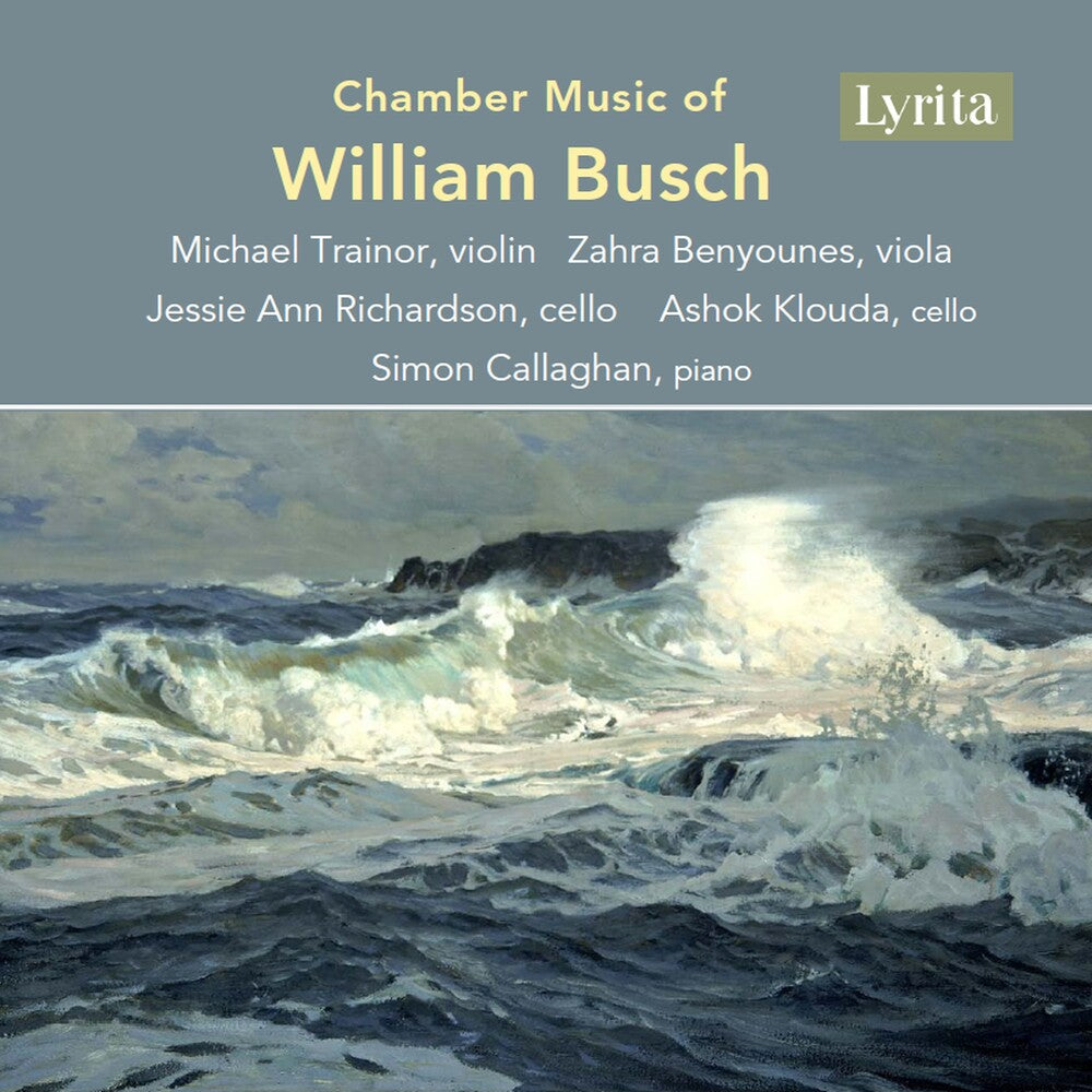 the album cover for Busch / Trainor / Benyounces - Chamber Music Of William Busch