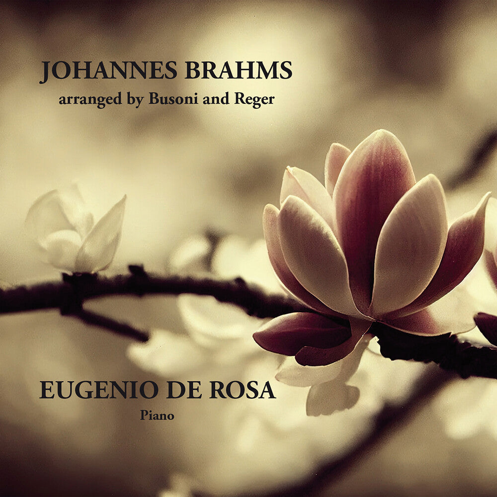 the album cover for Brahms / De Rosa - Arranged By Busoni & Reger
