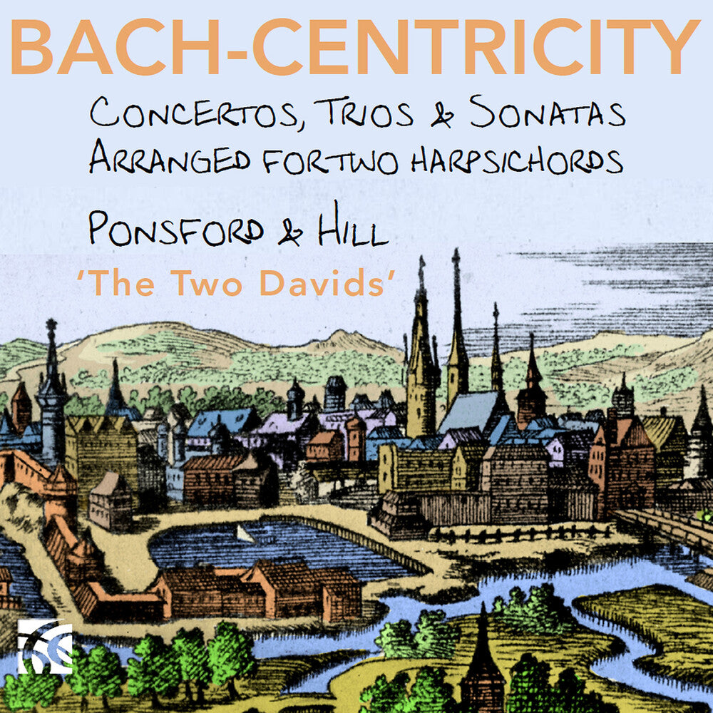 the album cover for Ponsford / Hill - Bach-Centricity - Concertos, Trios & Sonatas