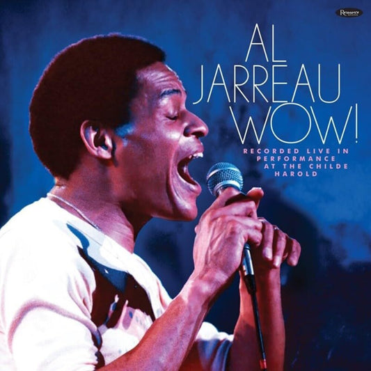 the album cover for Al Jarreau - Wow Recorded Live In Performance At Childe Harold