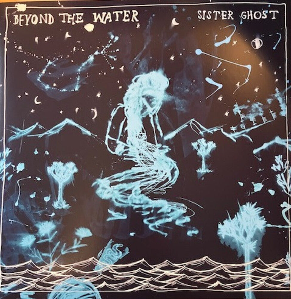 the album cover for Sister Ghost - Beyond The Water (Aqu) [Colored Vinyl] (Gate) (Uk)