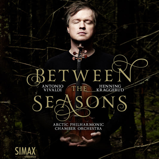 the album cover for Henning Kraggerud - Between The Seasons