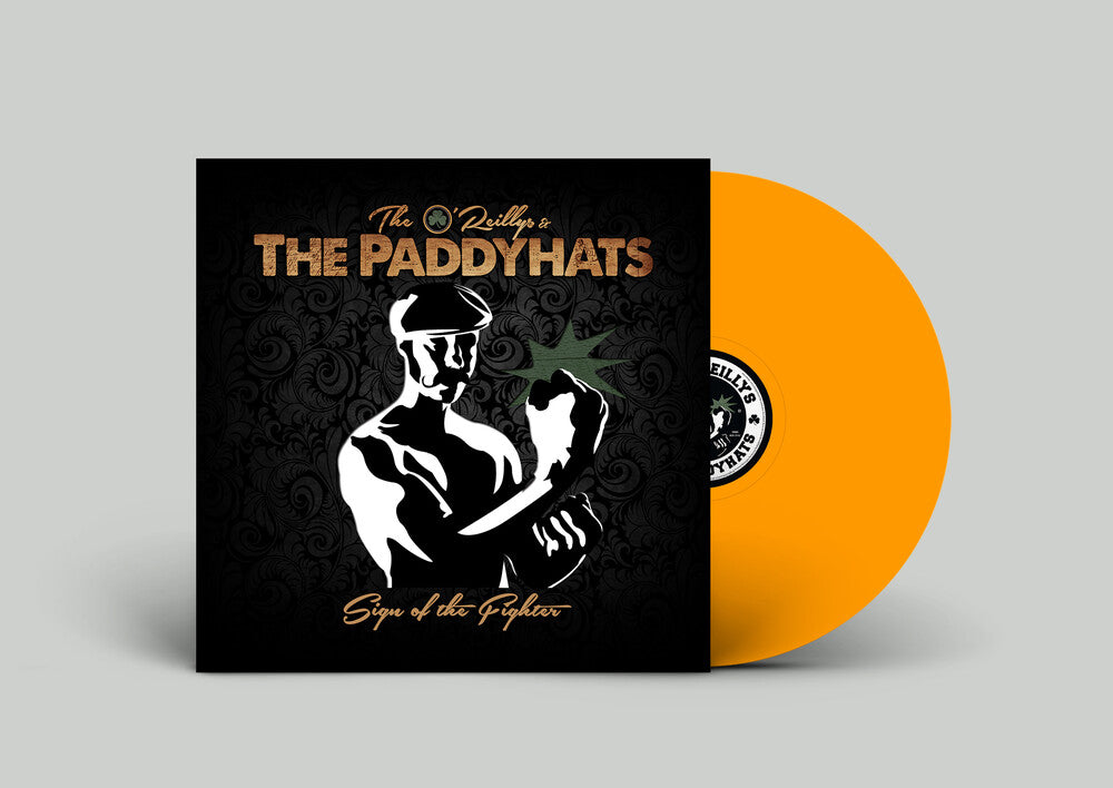the album cover for O'Reillys & the Paddyhats - Sign Of The Fighter - Sun Yellow [Colored Vinyl] [Limited Edition]