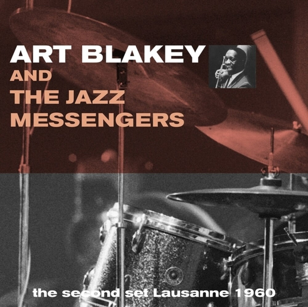 the album cover for Art Blakey  / Jazz Messengers - Second Set Lausanne 1960
