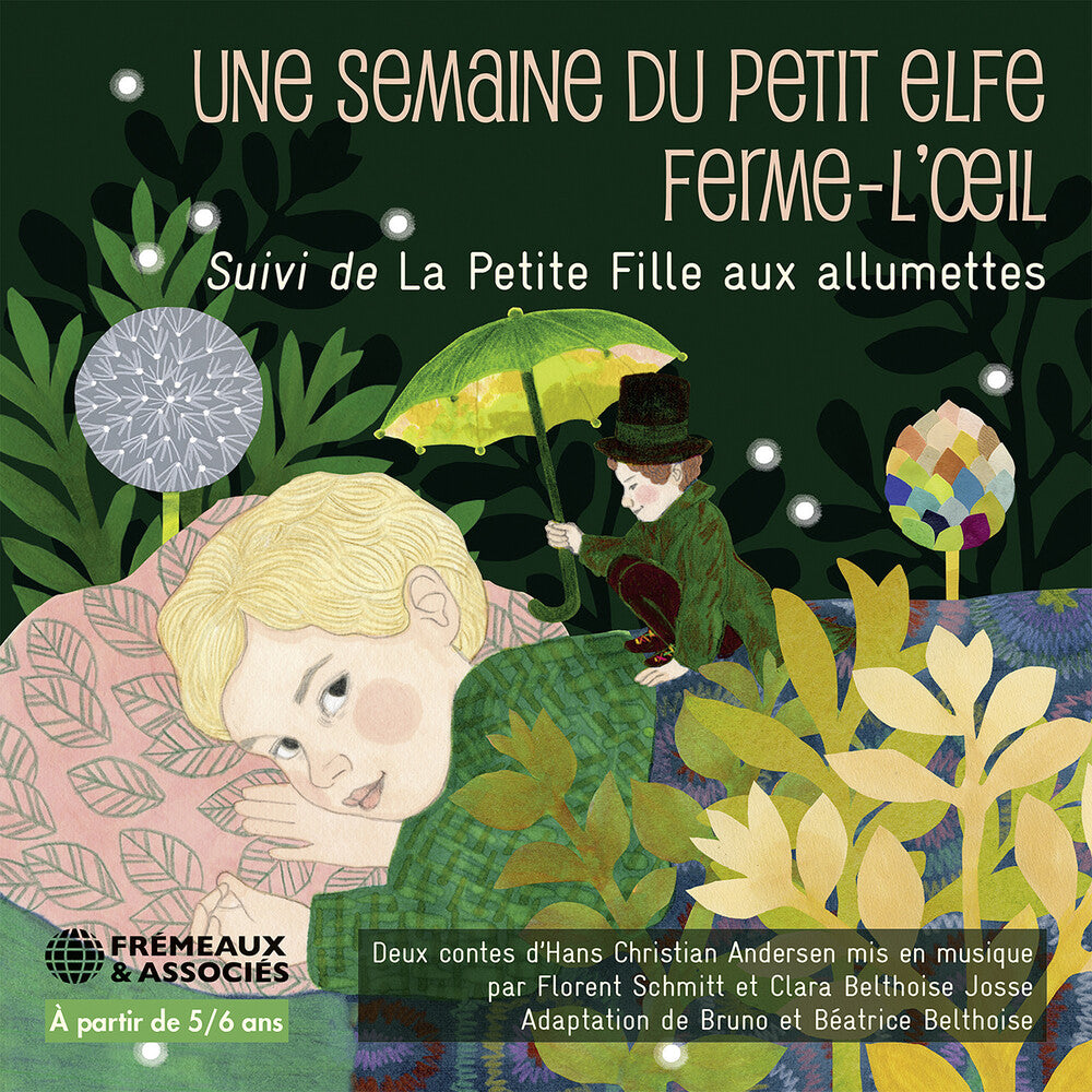 the album cover for Hans Andersen  Christian / Belthoise,Bruno - Une Semaine Du Petit Elfe Ferme -Loeil Suivi De La