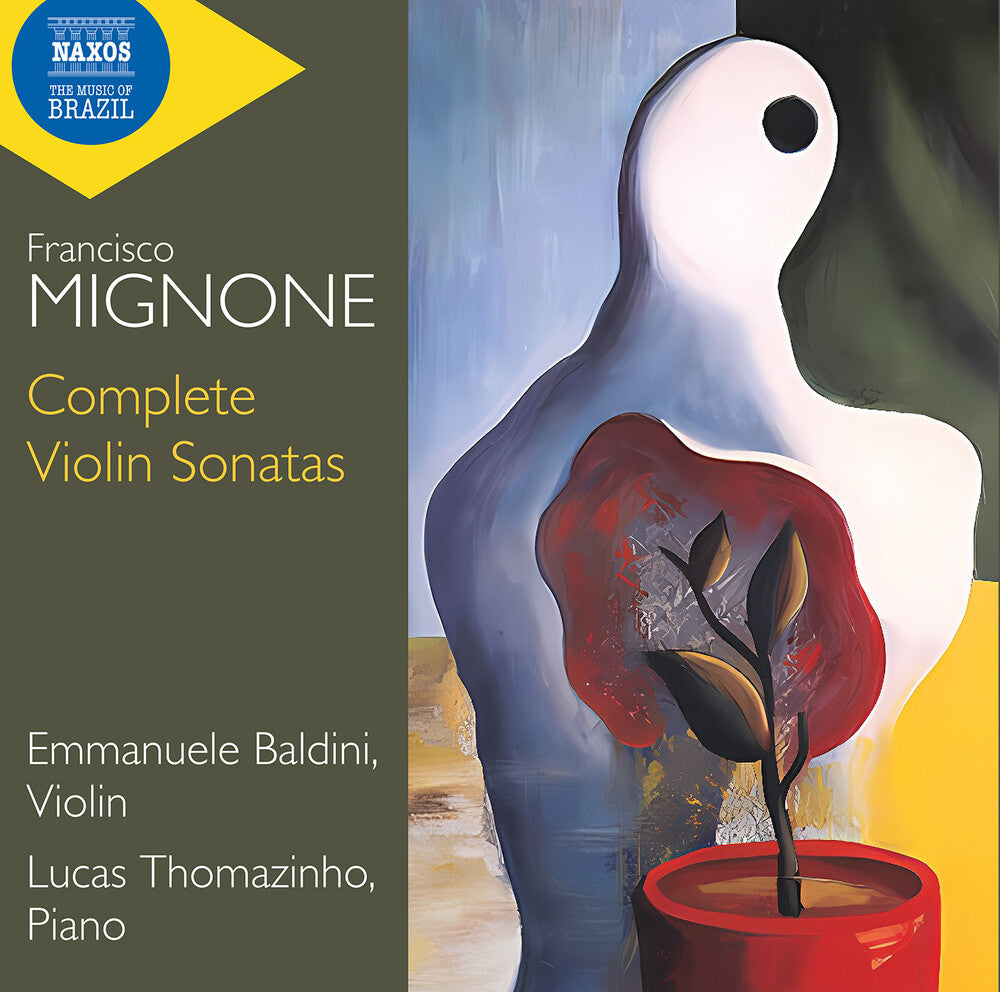 the album cover for Mignone / Thomazinho / Baldini - Complete Violin Sonatas