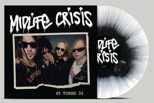 the album cover for Midlife Crisis - 45 Turns 33 - Black/White Splatter (Blk) [Colored Vinyl]
