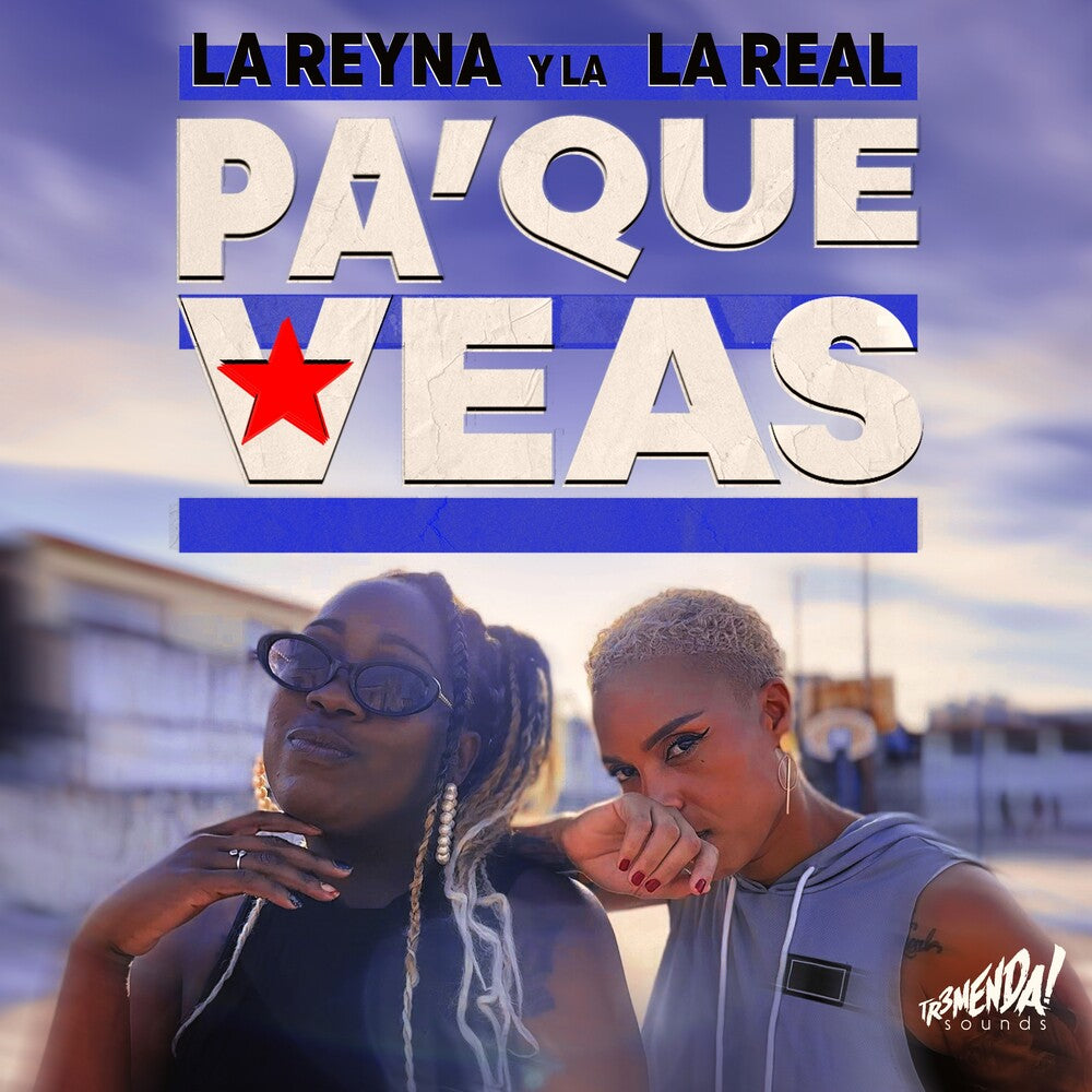 the album cover for Raphox & La Reyna Y La Real - Pa' Que Veas (Mod)